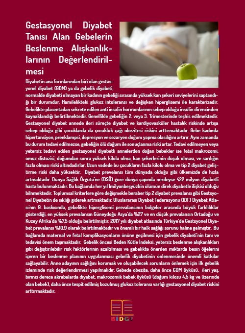Gestasyonel Diyabet Tanısı Alan Gebelerin Beslenme Alışkanlıklarının Değerlendirilmes