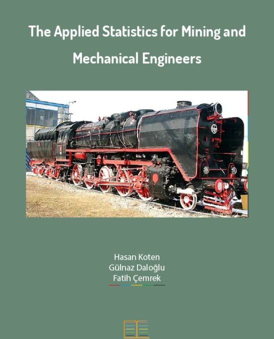 The Applied Statistics for Mining and Mechanical Engineers