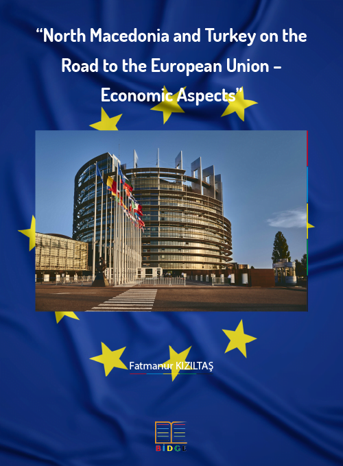 “North Macedonia and Turkey on the Road to the European Union – Economic Aspects”