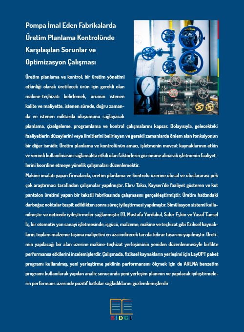 Pompa İmal Eden Fabrikalarda Üretim Planlama Kontrolünde Karşılaşılan Sorunlar ve Optimizasyon Çalışması