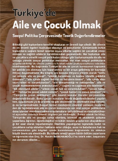 Türkiye’de Aile ve Çocuk Olmak Sosyal Politika Çerçevesinde Teorik Değerlendirmeler