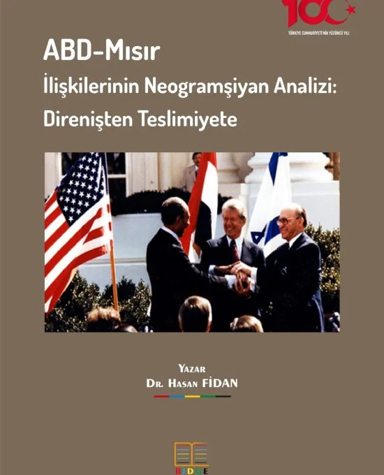 ABD-Mısır İlişkilerinin Neogramşiyan Analizi: Direnişten Teslimiyete