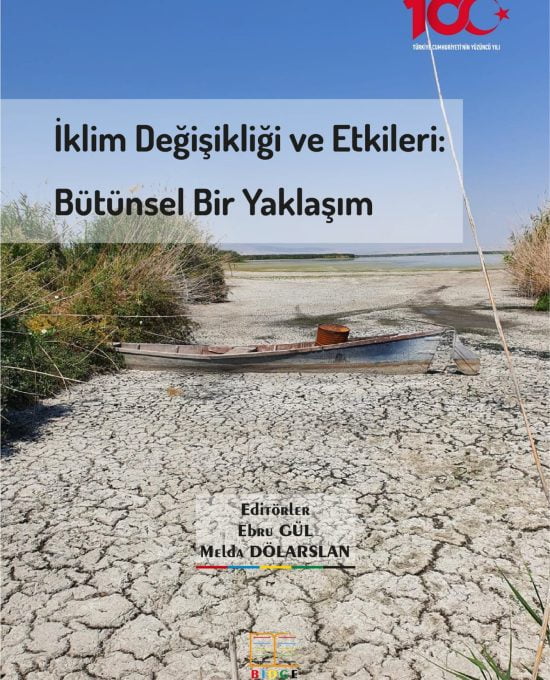 İklim Değişikliği ve Etkileri: Bütünsel Bir Yaklaşım