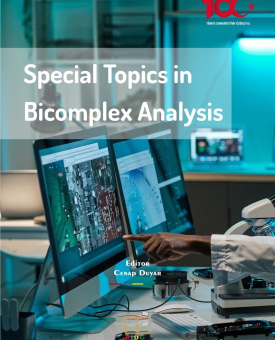 Special Topics in Bicomplex Analysis