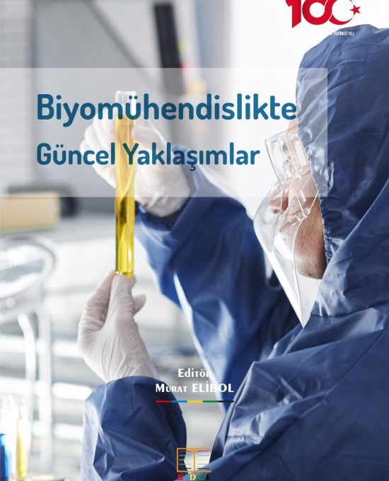 Biyomühendislikte Güncel Yaklaşımlar