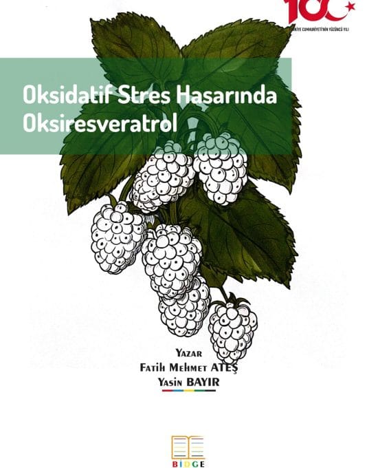 Oksidatif Stres Hasarında Oksiresveratrol