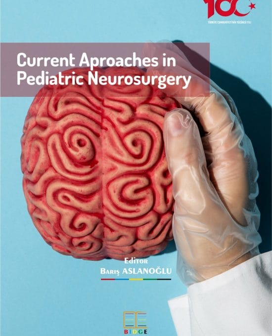 Current Aproaches in Pediatric Neurosurgery